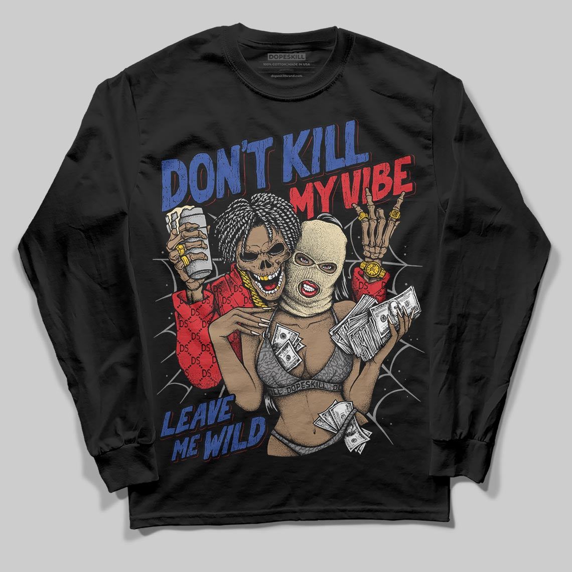 Seoul 2.0 3s DopeSkill Long Sleeve T-Shirt Don't Kill My Vibe Graphic