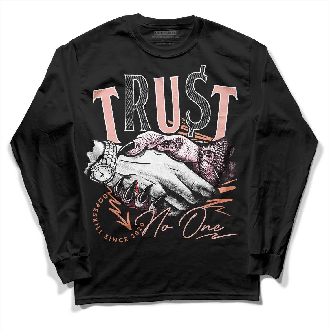 Legend Pink 11s DopeSkill Long Sleeve T-Shirt Trust No One Graphic