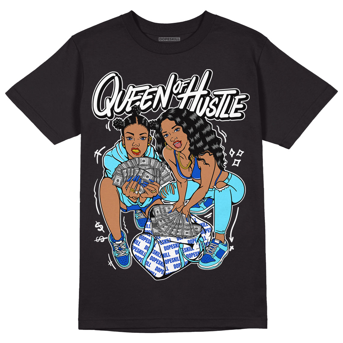 SB Dunk Argon DopeSkill T-Shirt Queen Of Hustle Graphic
