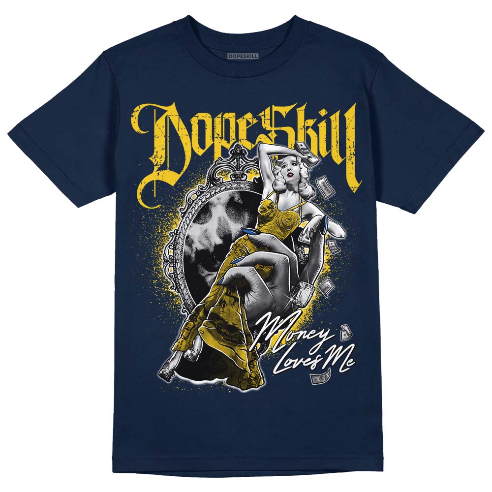 Michigan Dunks DopeSkill Midnight Navy T-Shirt Money Loves Me Graphic