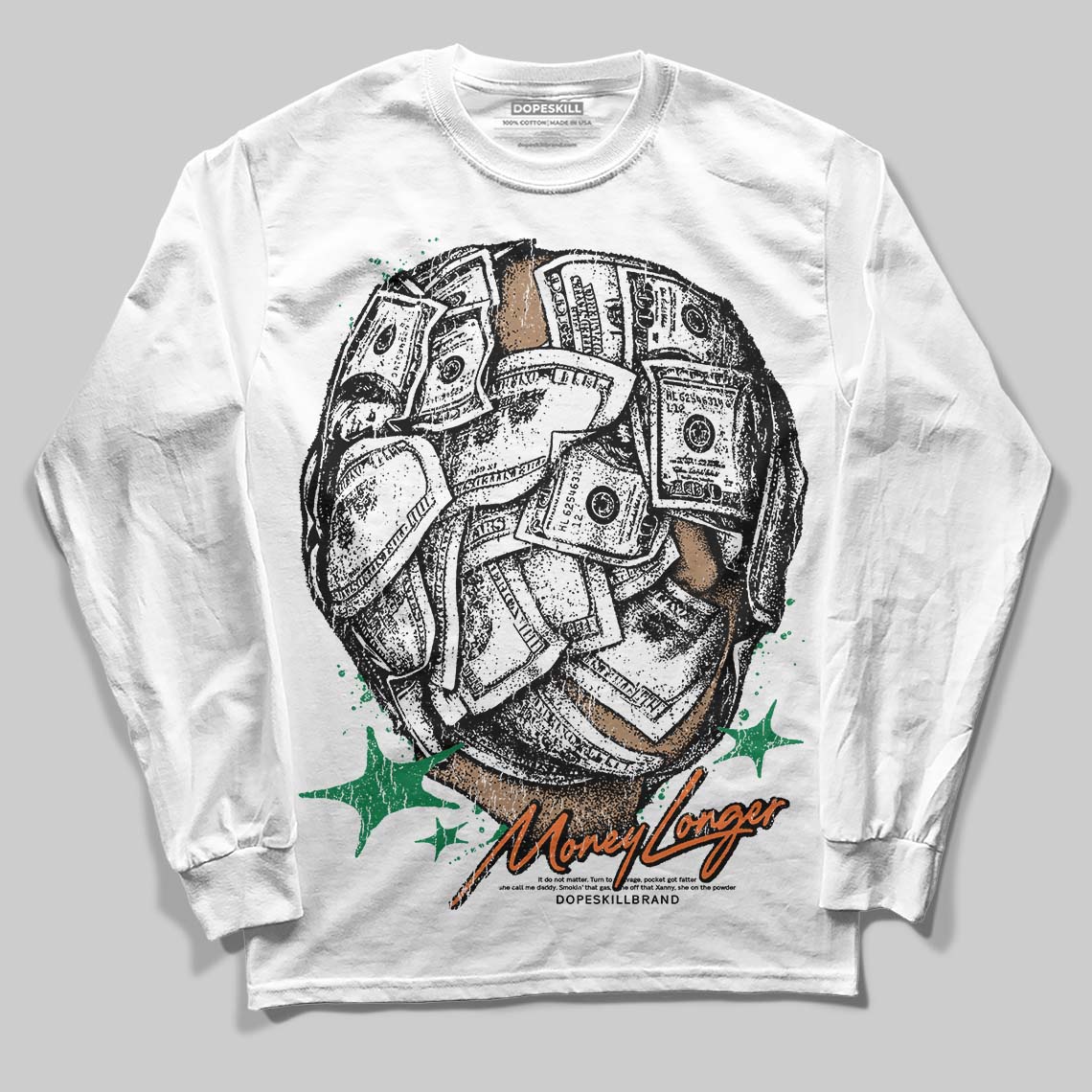 Green Collection DopeSkill Long Sleeve T-Shirt Money Longer Graphic
