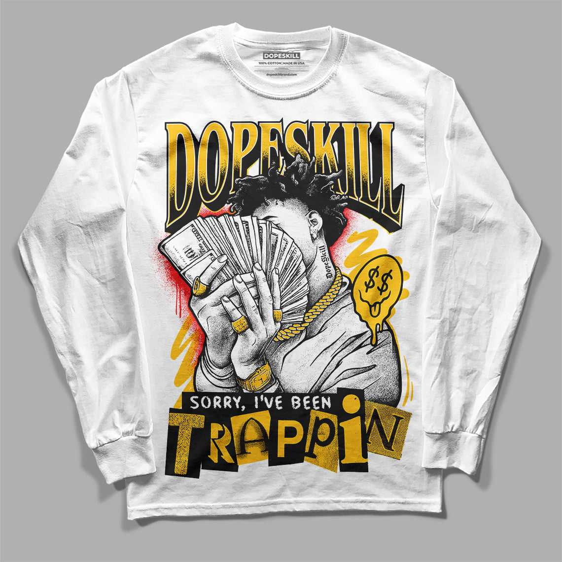 Yellow Collection DopeSkill Long Sleeve T-Shirt Sorry I've Been Trappin Graphic