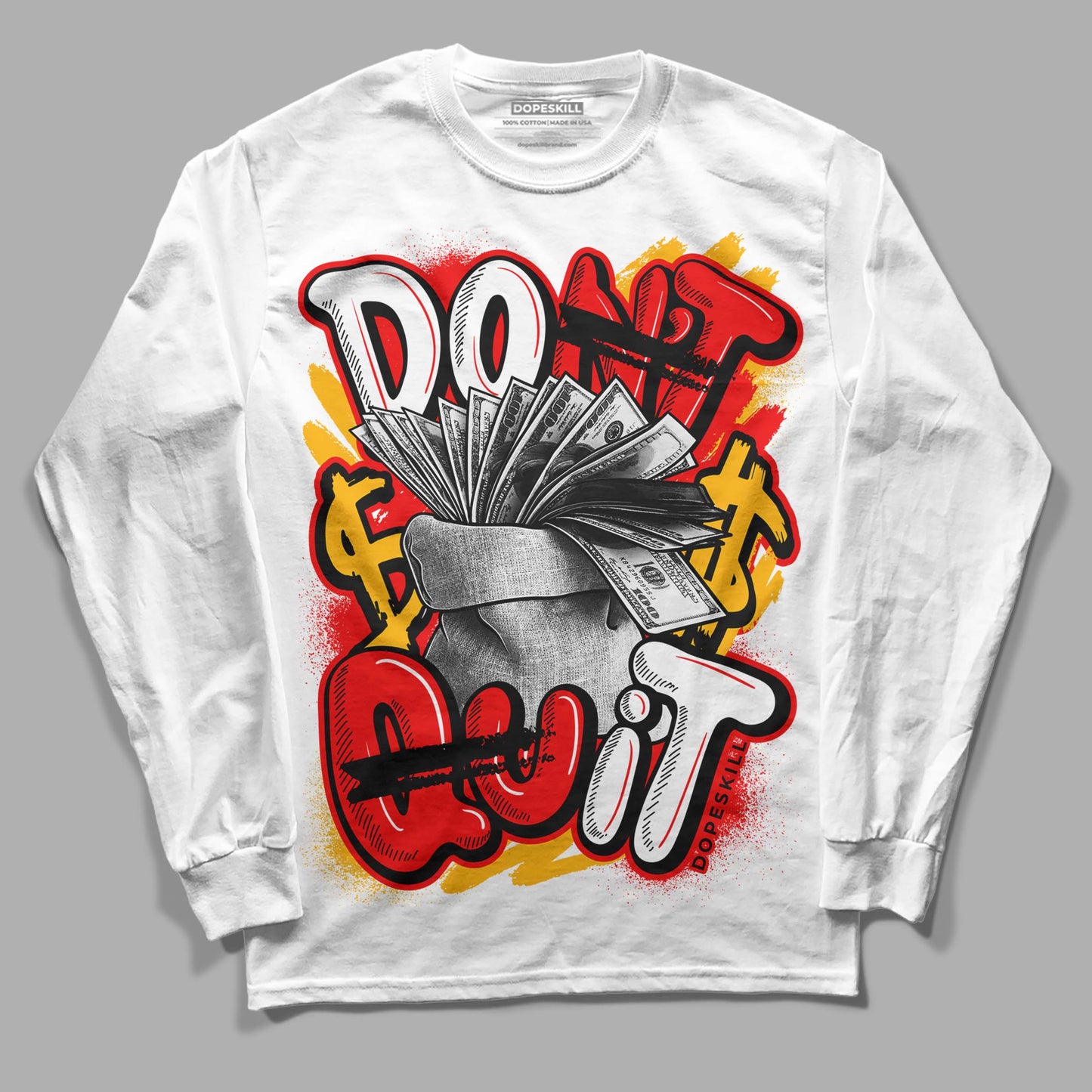 Red Collection DopeSkill Long Sleeve T-Shirt Don't Quit Graphic