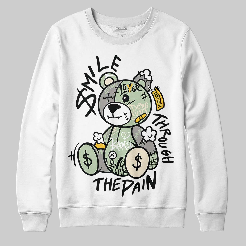 Seafoam 4s 2025 DopeSkill Sweatshirt Smile Through The Pain Graphic