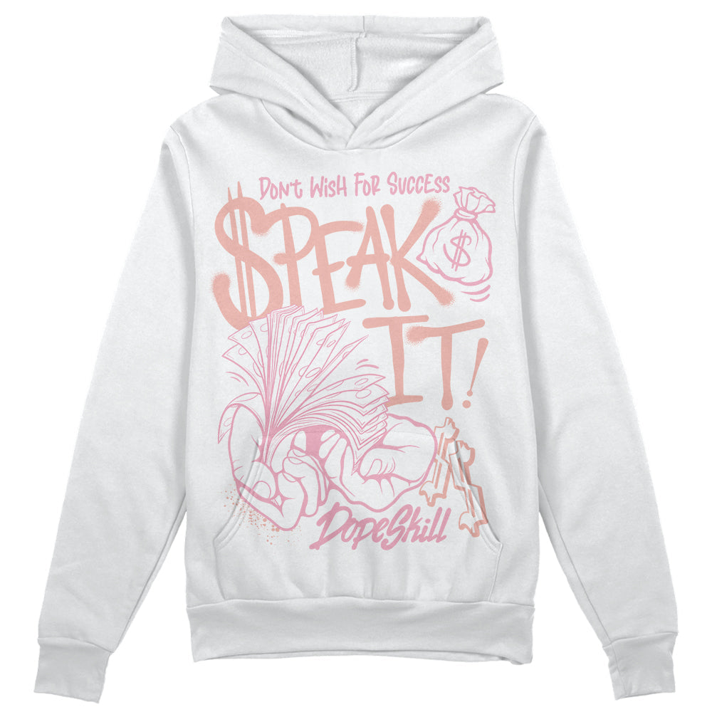 Legend Pink 11s DopeSkill Hoodie Sweatshirt Speak It Graphic