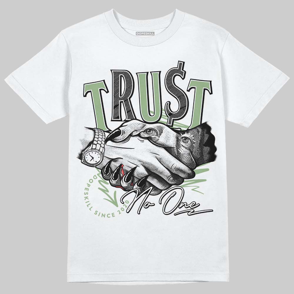 Seafoam 4s DopeSkill T-Shirt Trust No One Graphic