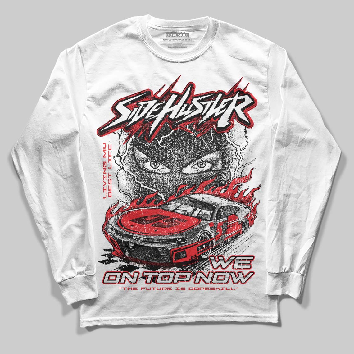 Red Collection DopeSkill Long Sleeve T-Shirt New Side Hustler Graphic