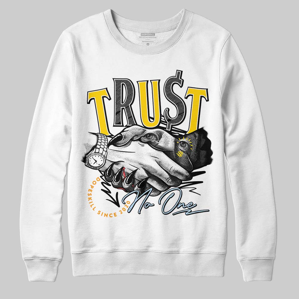 Yellow Ochre 6s DopeSkill Sweatshirt Trust No One Graphic