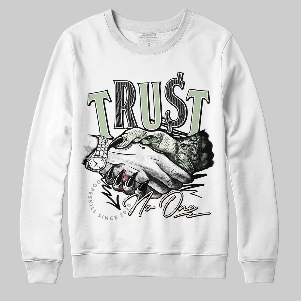Seafoam 4s 2025 DopeSkill Sweatshirt Trust No One Graphic