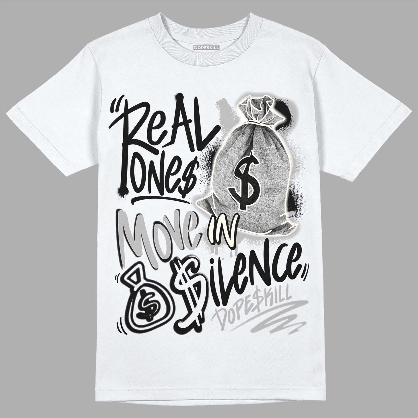 Off Noir 3s DopeSkill T-Shirt Real Ones Move In Silence Graphic