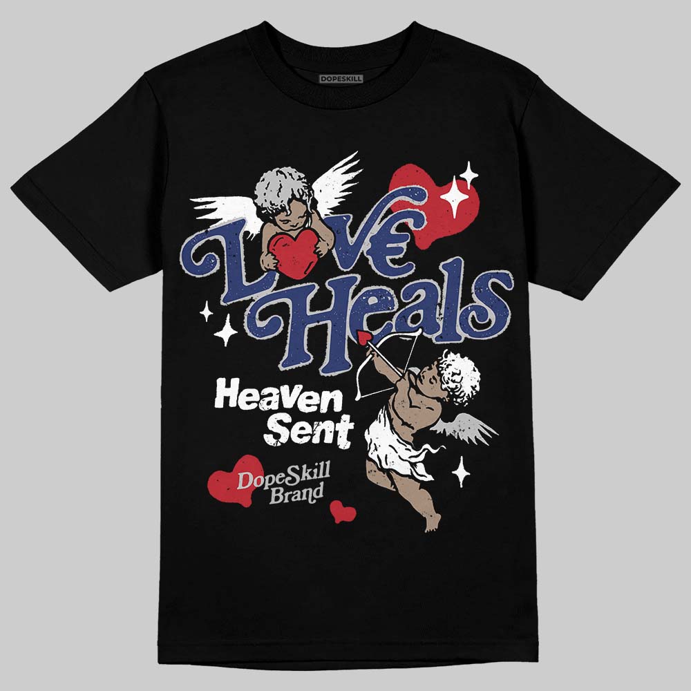 Rare Air Deep Royal Blue 1s DopeSkill T-Shirt New Love Heals Graphic