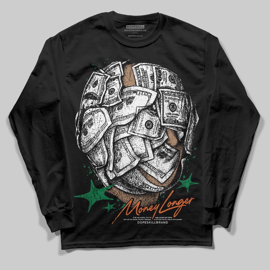 Green Collection DopeSkill Long Sleeve T-Shirt Money Longer Graphic