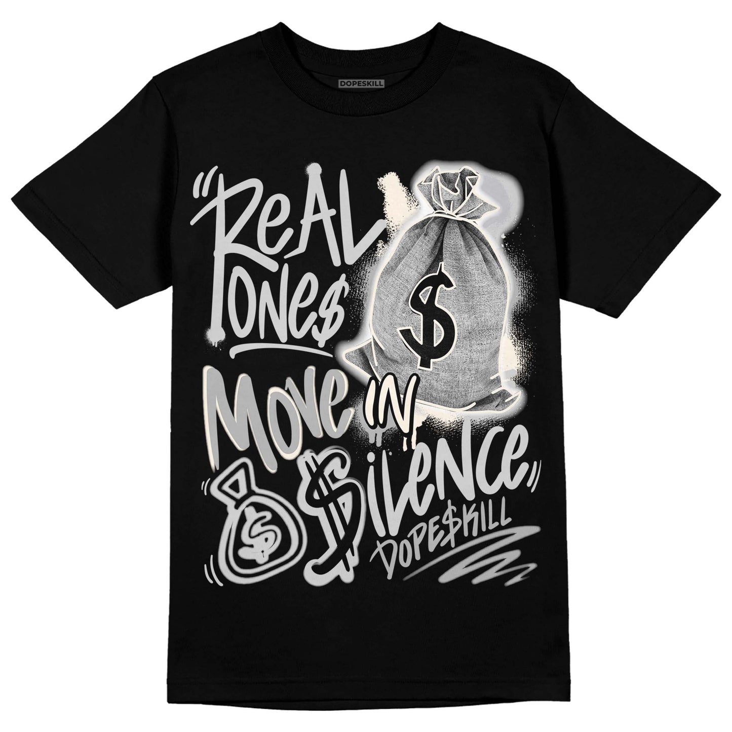 Off Noir 3s DopeSkill T-Shirt Real Ones Move In Silence Graphic