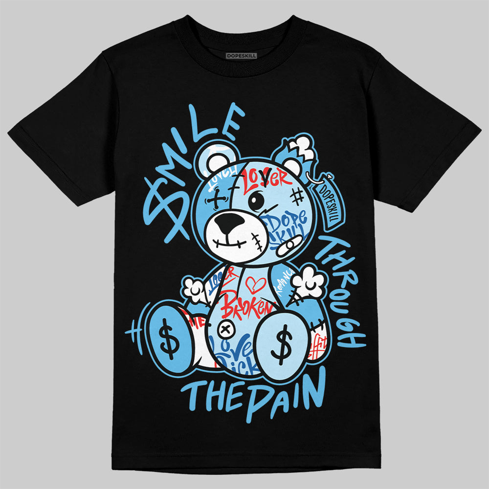 Legend Blue 11s DopeSkill T-Shirt Smile Through The Pain Graphic