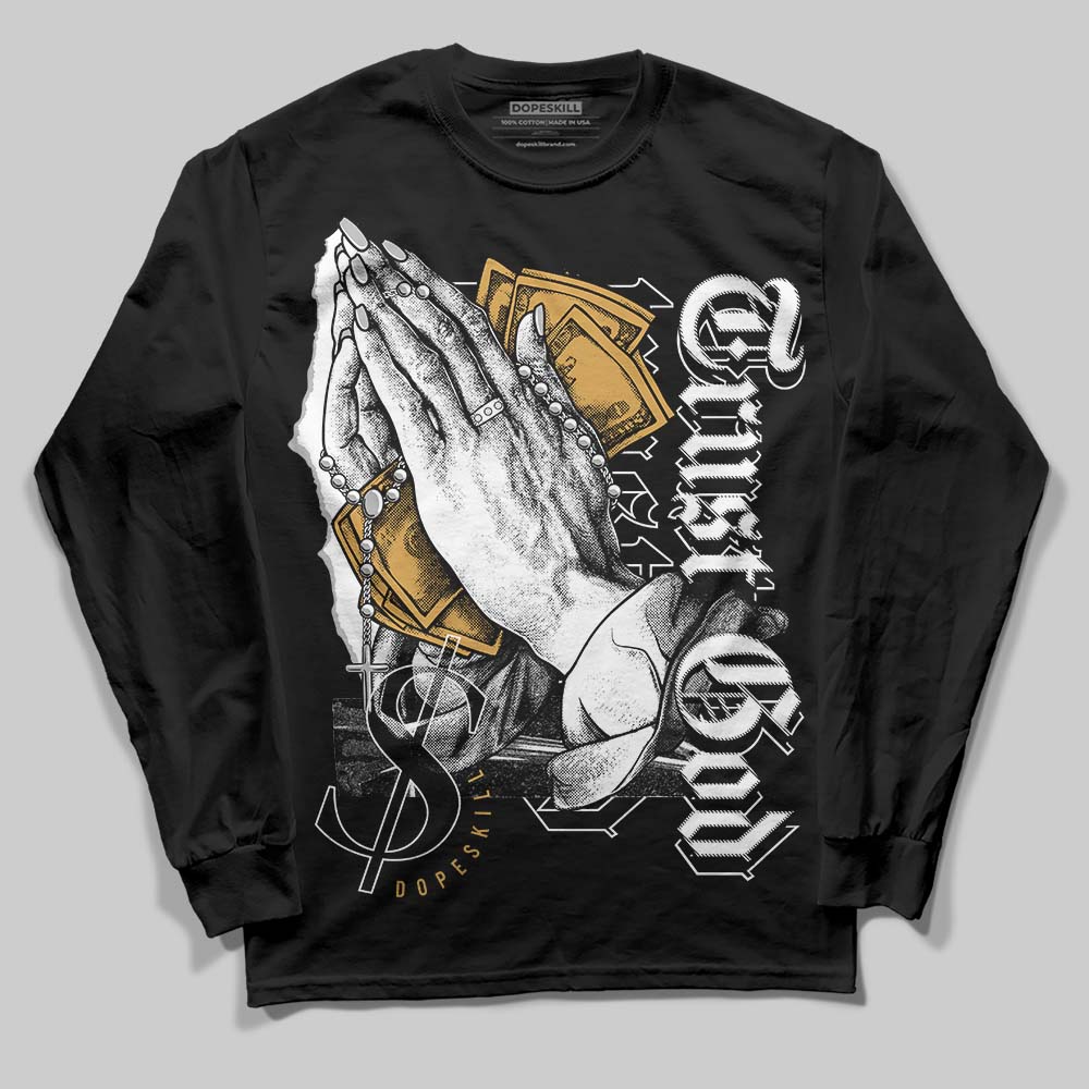 Gratitude 11s DopeSkill Long Sleeve T-Shirt Trust God Graphic