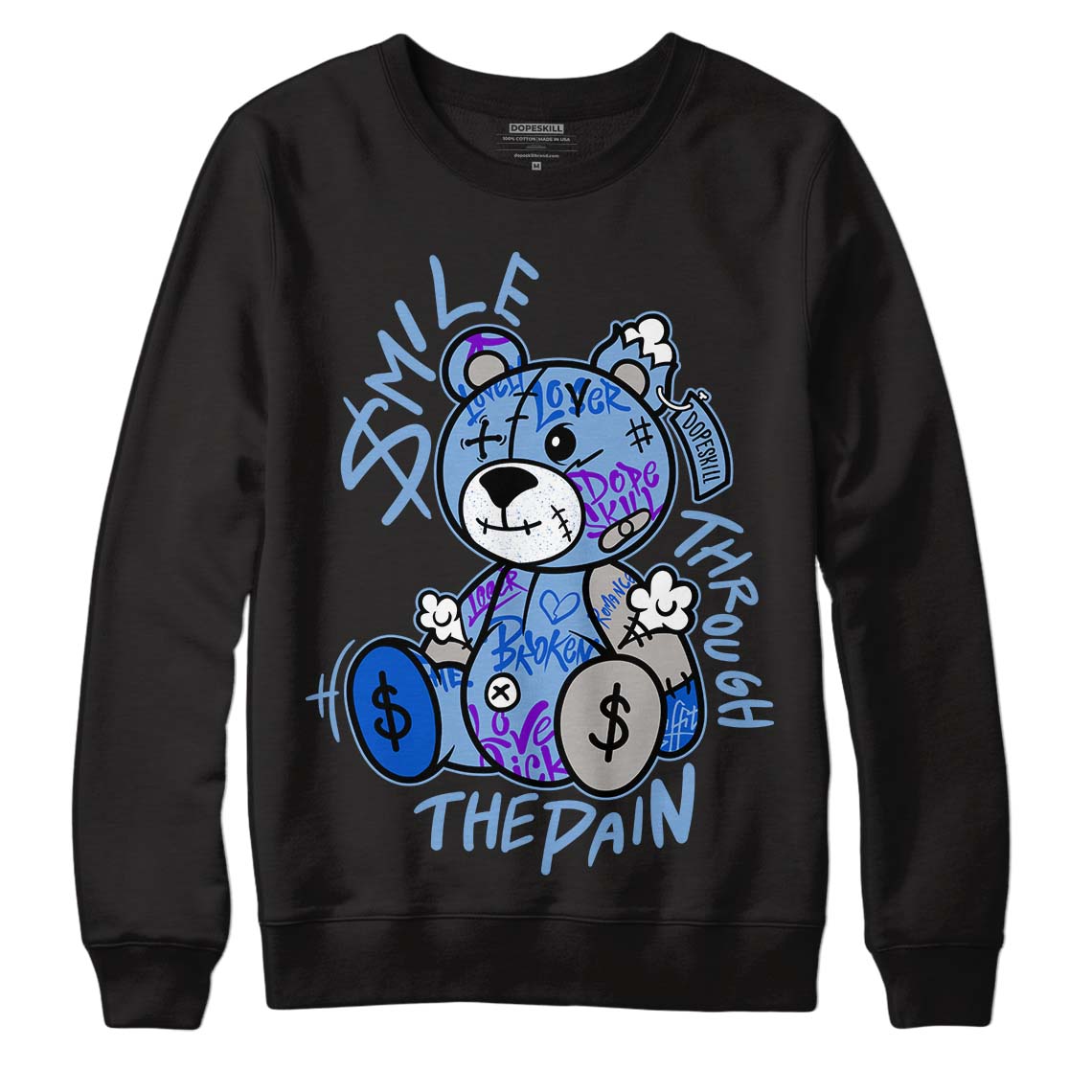 University Blue 5s DopeSkill Sweatshirt Smile Through The Pain Graphic
