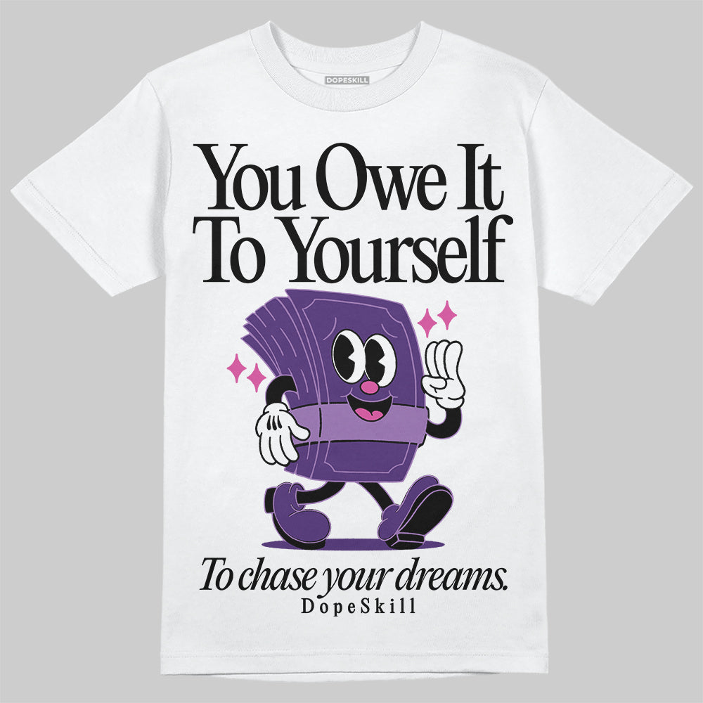 PURPLE Collection DopeSkill T-Shirt Owe It To Yourself Graphic