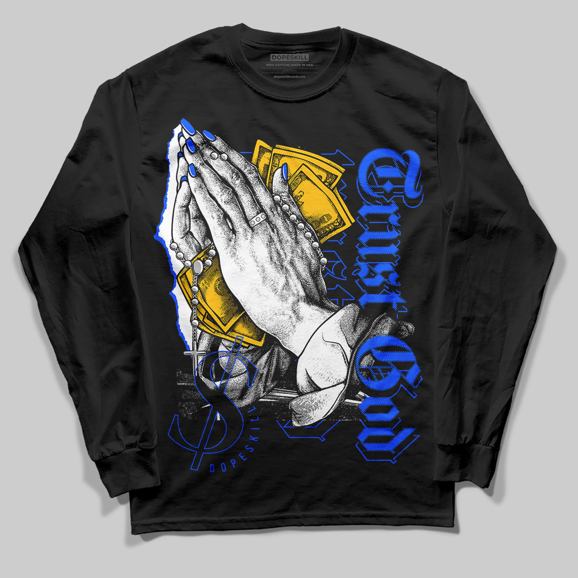 Royal Blue Collection DopeSkill Long Sleeve T-Shirt Trust God Graphic