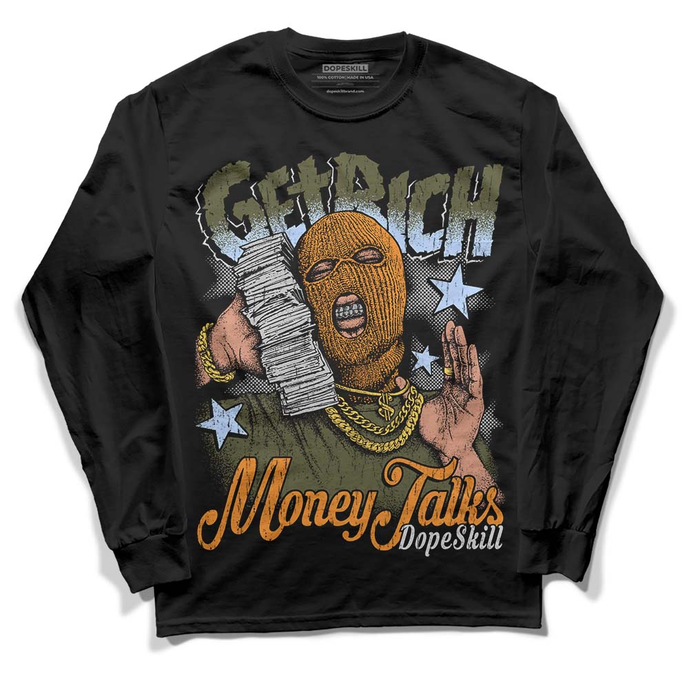 Olive 5s DopeSkill Long Sleeve T-Shirt Get Rich Graphic