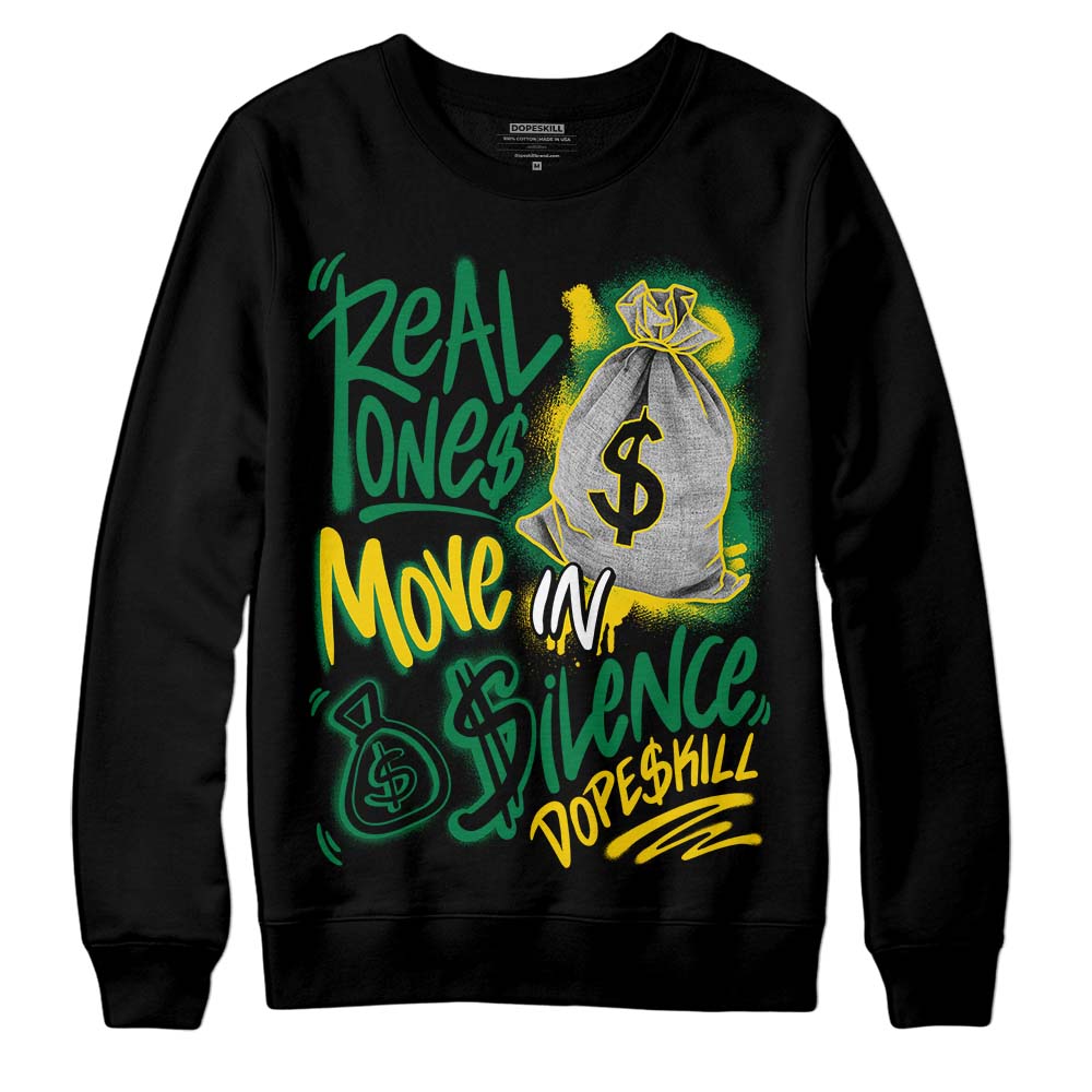 Green Collection DopeSkill Sweatshirt Real Ones Move In Silence Graphic