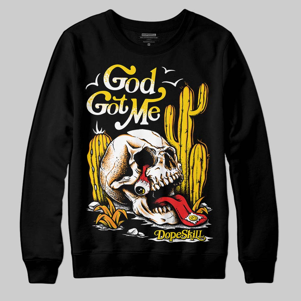 Yellow Ochre 6s DopeSkill Sweatshirt God Got Me Graphic