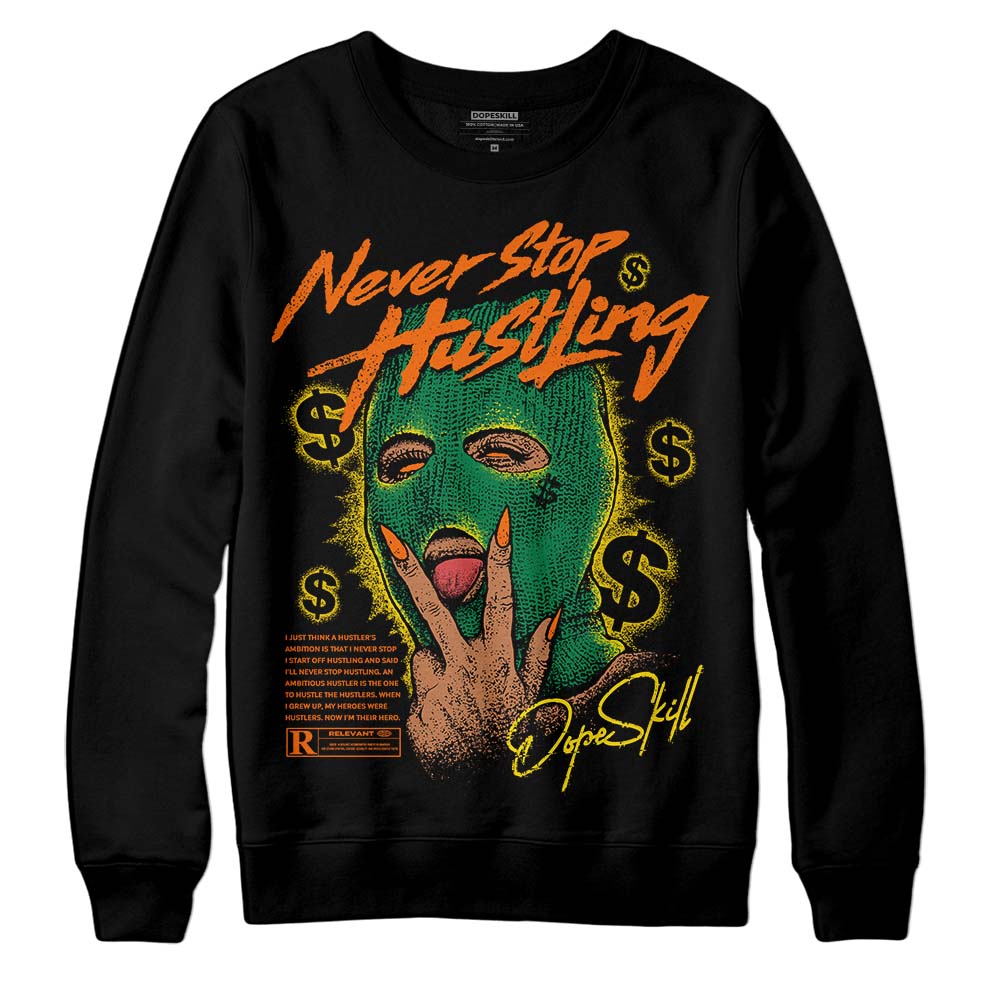 Green Collection DopeSkill Sweatshirt Never Stop Hustling Graphic