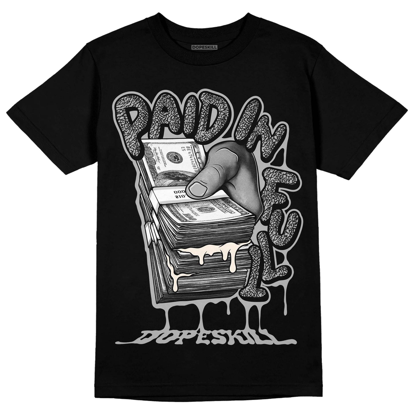 Off Noir 3s DopeSkill T-Shirt Paid In Full Graphic