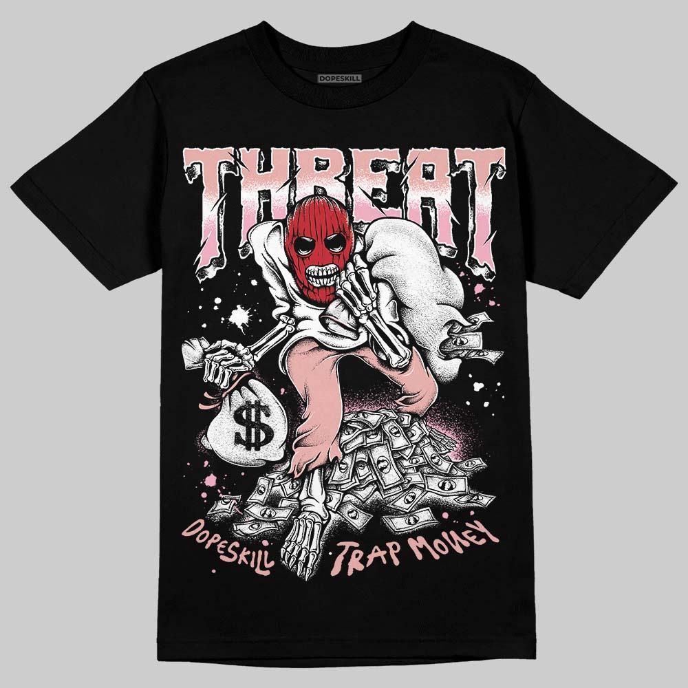 Rust Pink 1s 2025 DopeSkill T-Shirt Threat Graphic