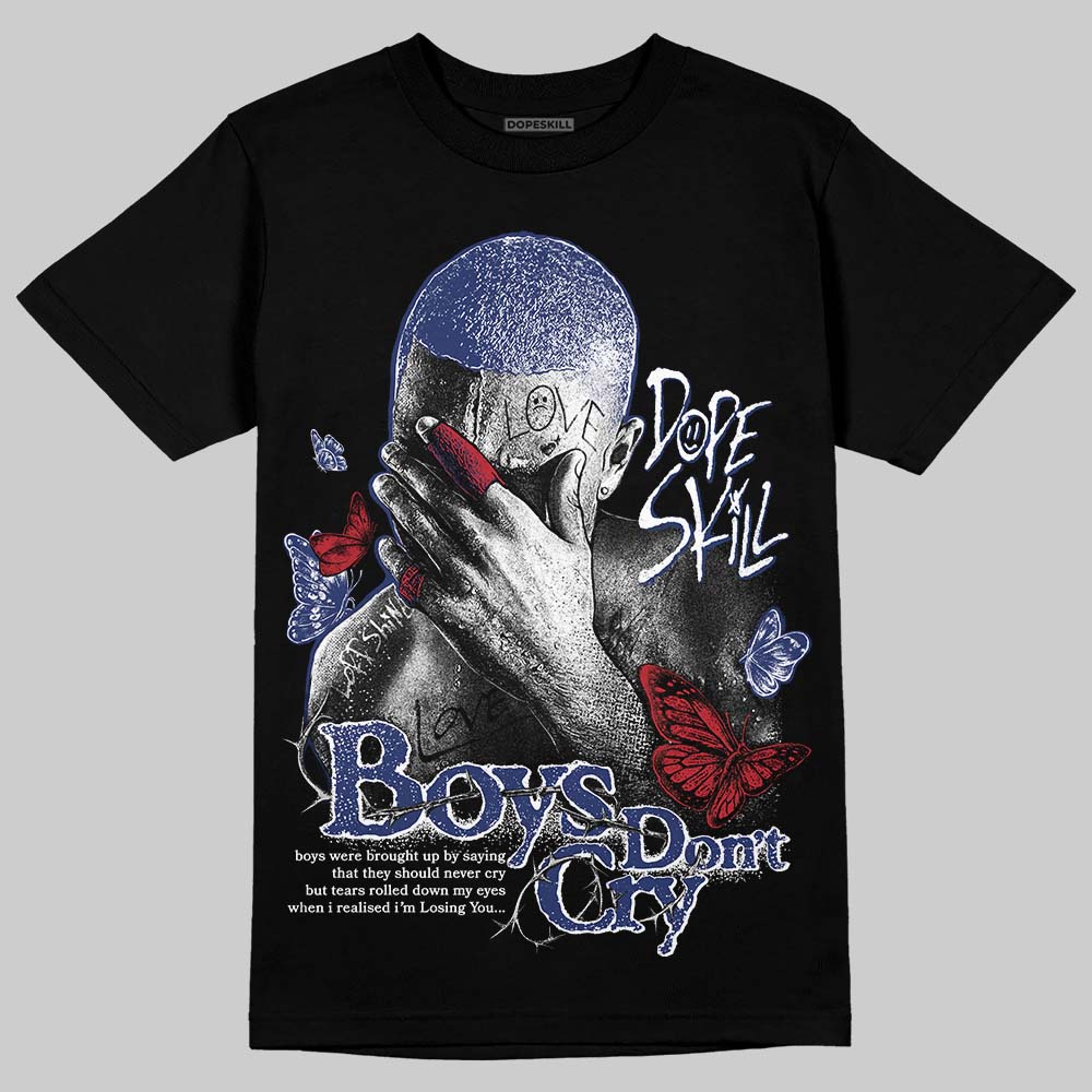 Rare Air Deep Royal Blue 1s DopeSkill T-Shirt Boys Don't Cry Graphic