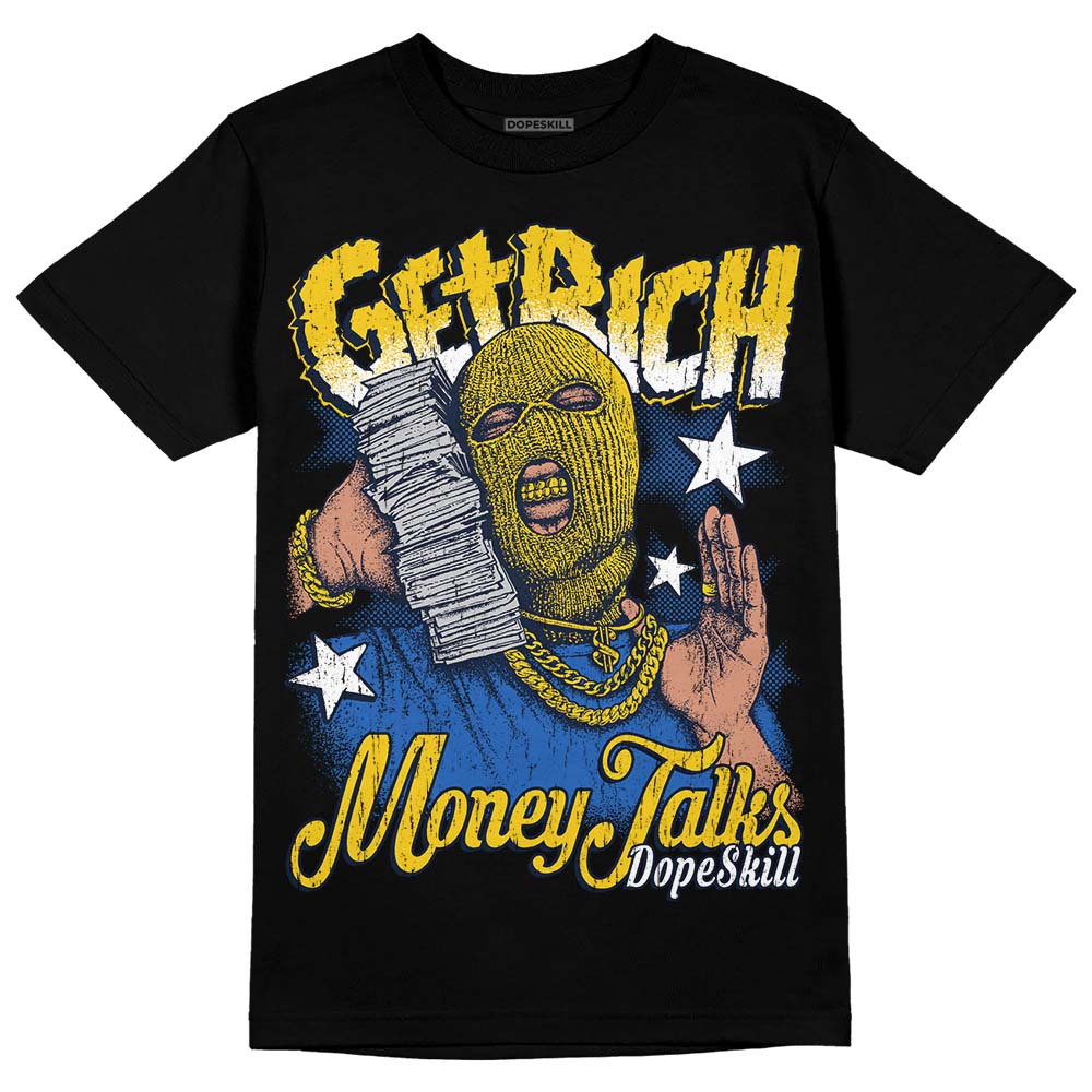 Michigan Dunks DopeSkill T-Shirt Get Rich Graphic