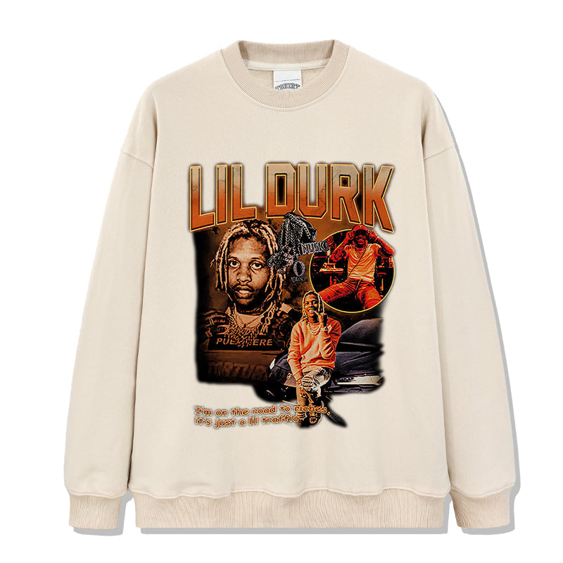 I Am on the Road to Riches,its Just a Lil Traffic by Lil Durk Sweatshirt
