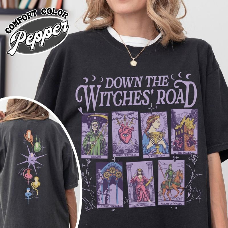 Down The Witches Road Shirt Wicca Green Witch Down The Witches Road Tarot Cards Shirt Witch Coven All Along Shirt Witches Shirt