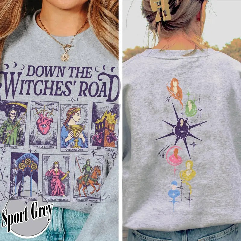 Down The Witches Road Sweatshirt,Wicca Green Witch Sweatshirt,Down The Witches Road Tarot Cards Sweatshirt,Witch Coven Shirt,All Along Sweatshirt,Witches Sweatshirt