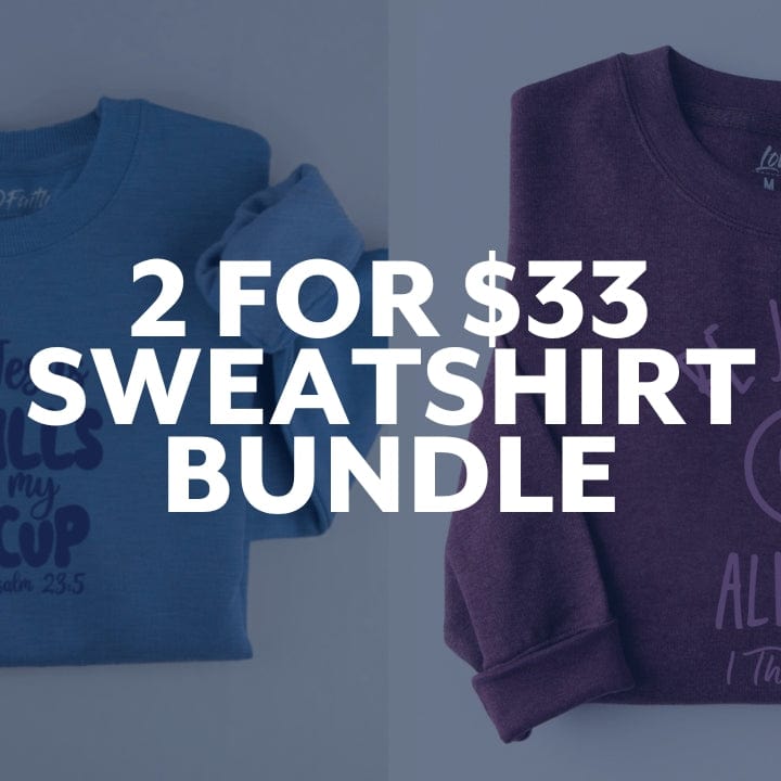 2 for $33 Sweatshirt Bundle