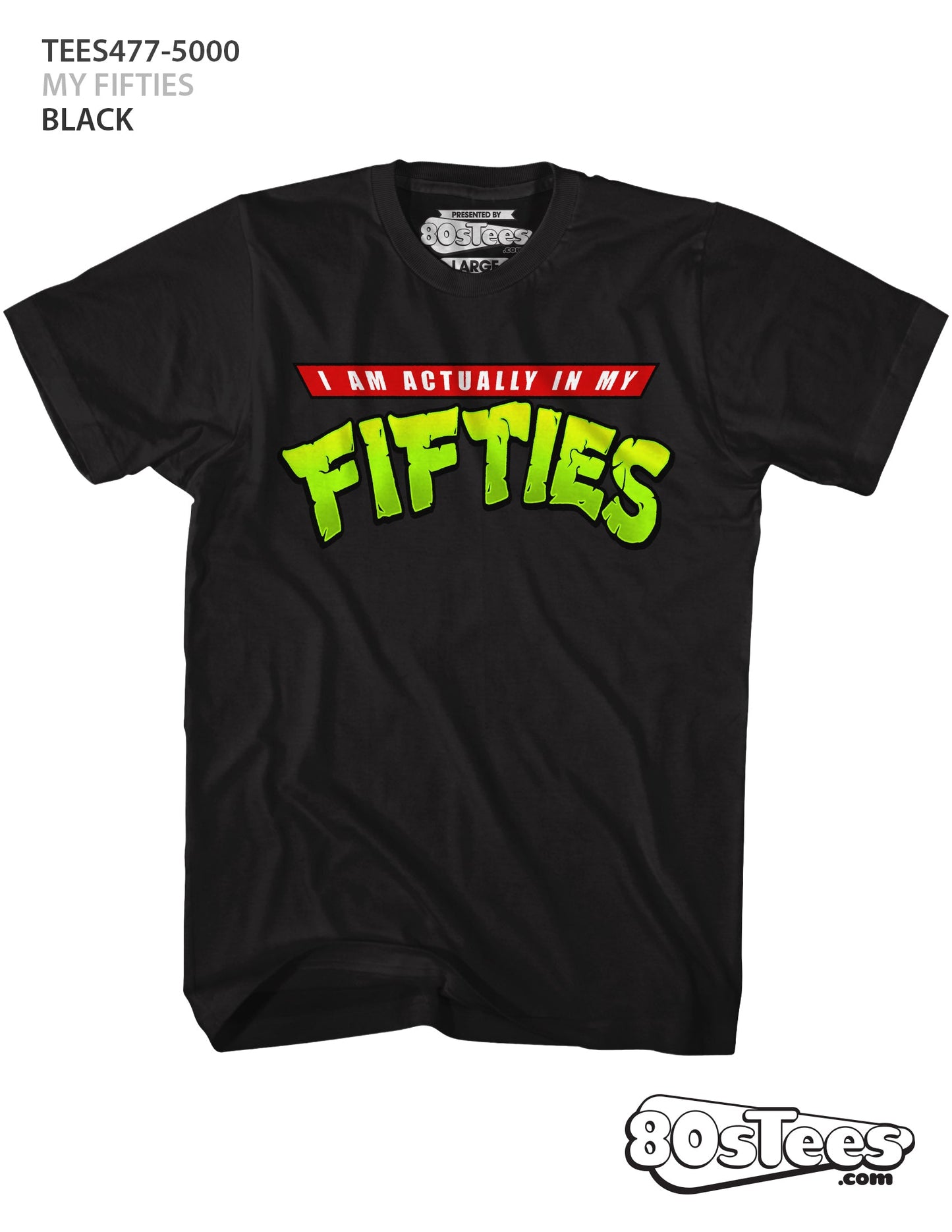 I Am Actually In My Fifties T-Shirt