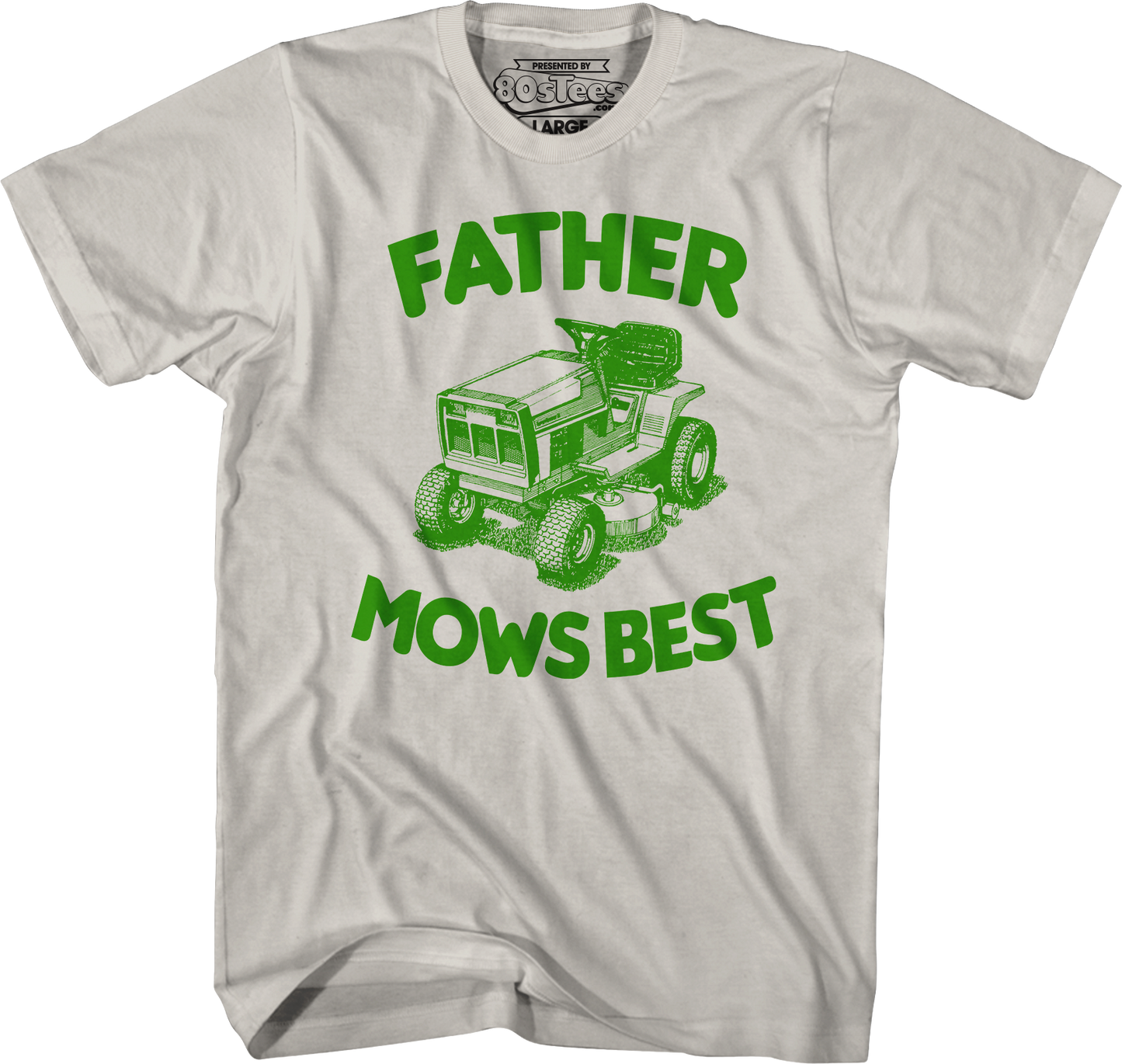 Father Mows Best T-Shirt