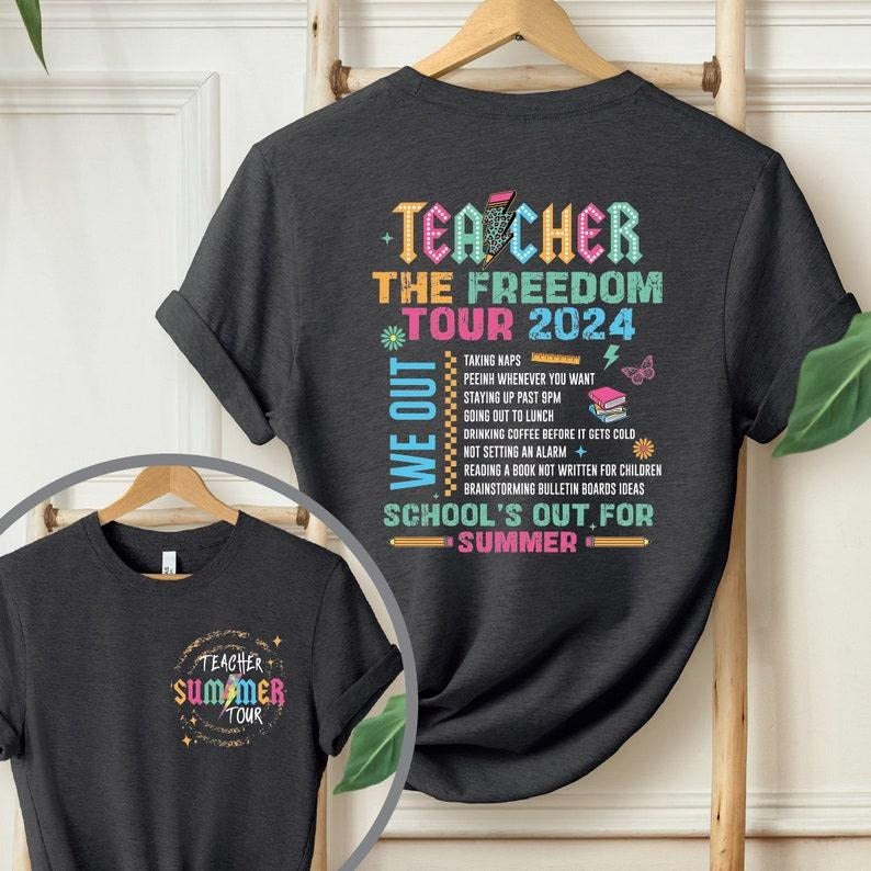 Teacher The Freedom Tour 2024 Shirt, Teacher Summer Tour Shirt, Teacher Shirt, Teacher Gift, Kindergarten Teacher Gifts T-shirt, sweater and Hoodie