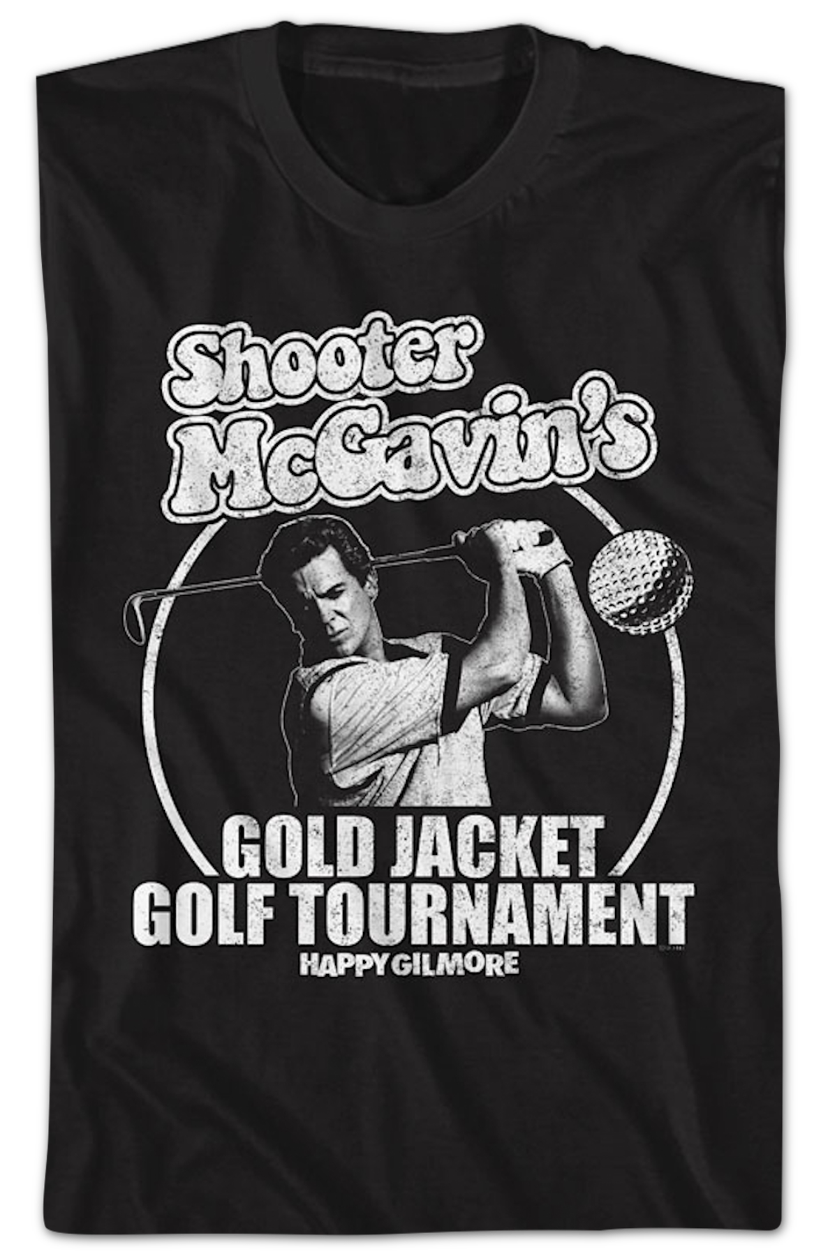 Black & White Shooter McGavin Golf Tournament Happy Gilmore T-Shirt