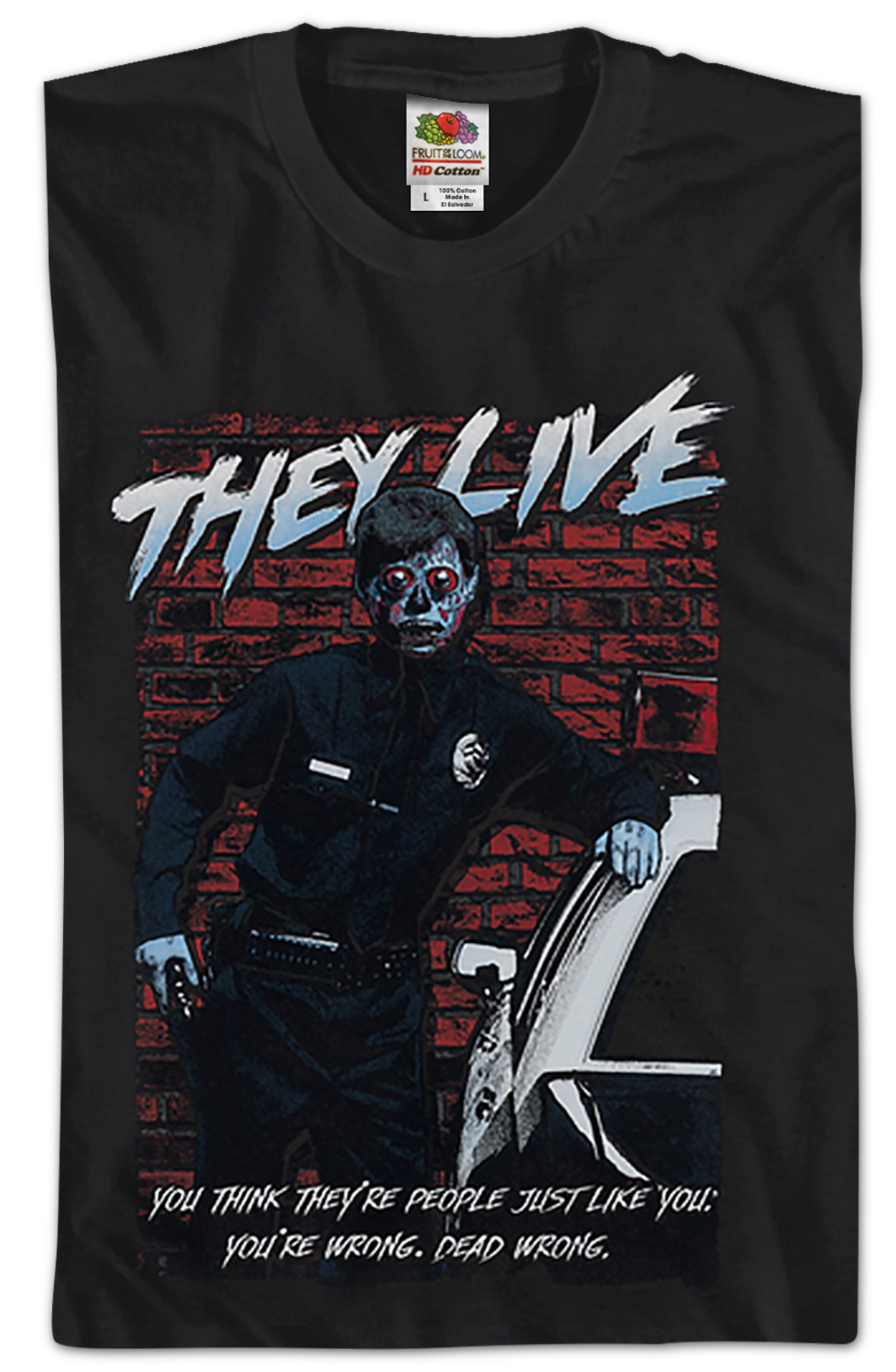 Dead Wrong They Live T-Shirt