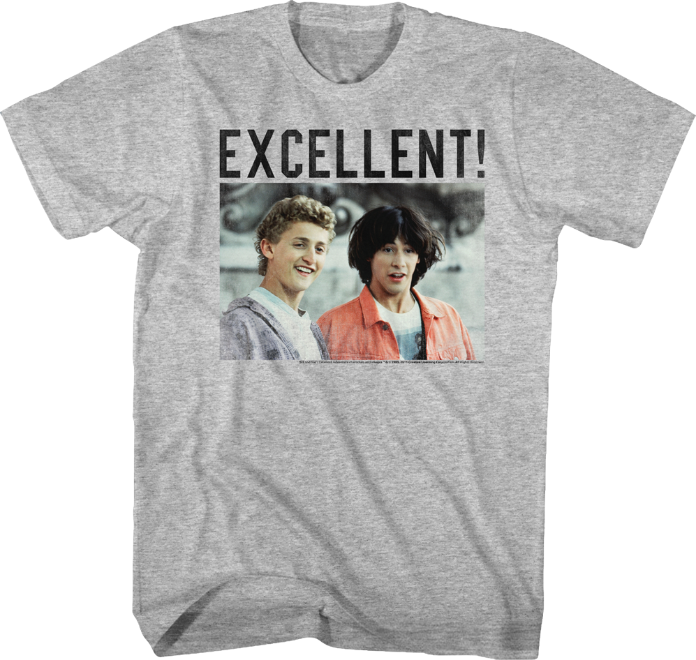 Excellent Bill and Ted Shirt