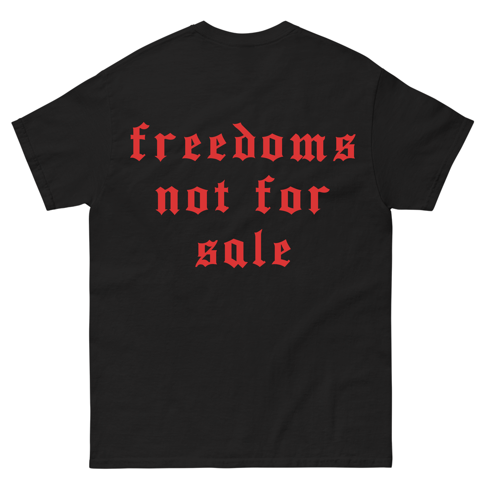 Freedoms Not For Sale T-Shirt