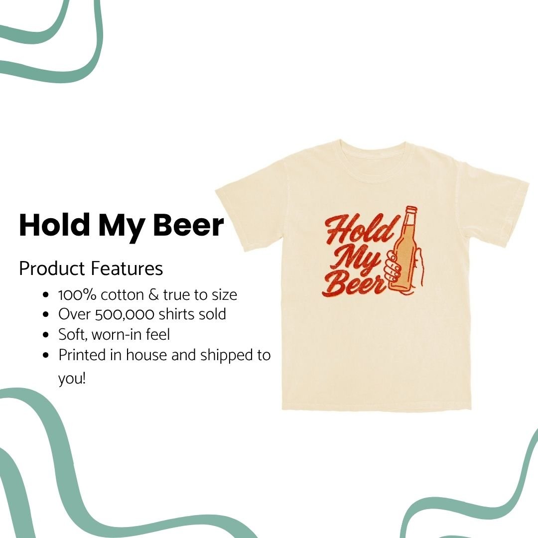Hold My Beer T Shirt