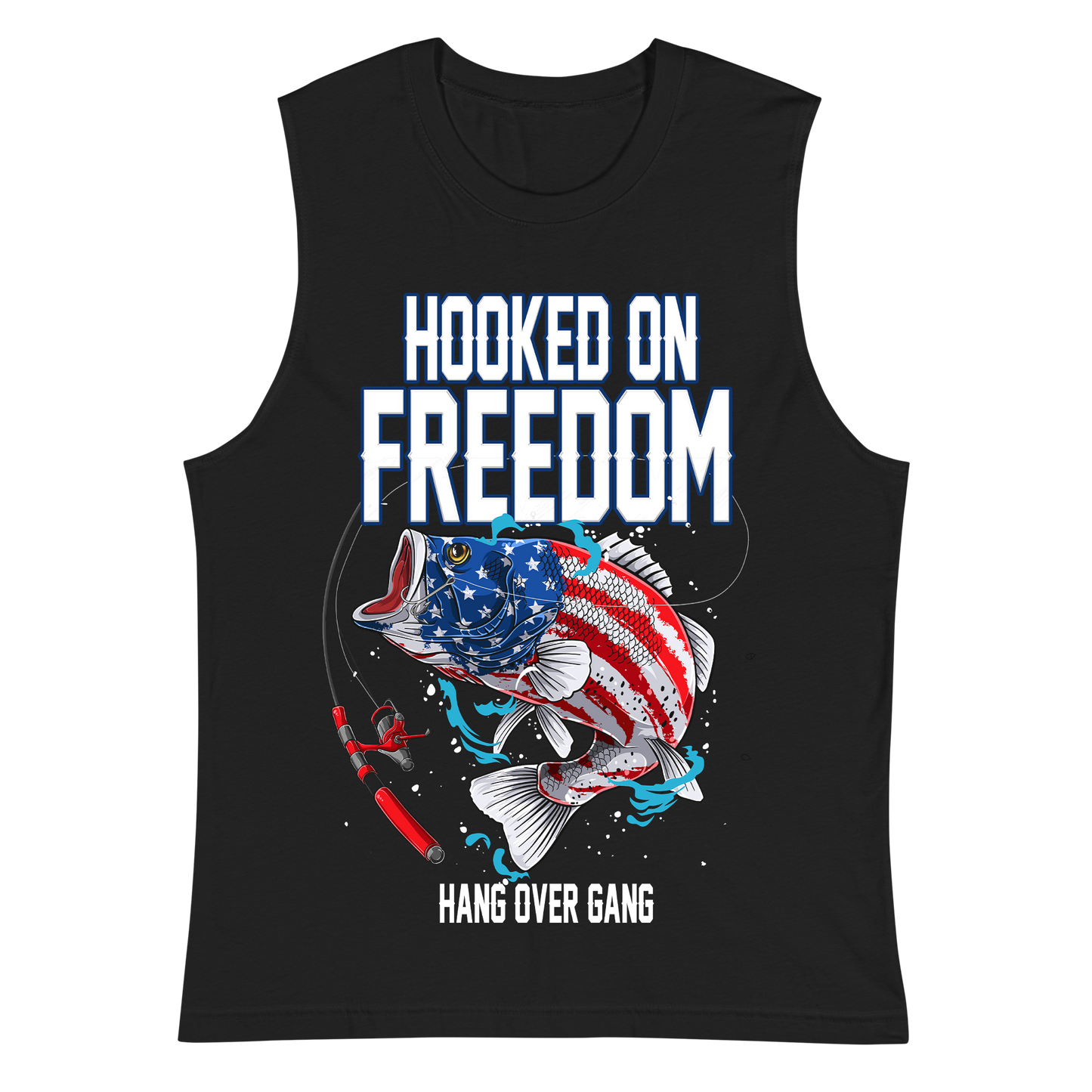 Hooked On Freedom Sleeveless Shirt