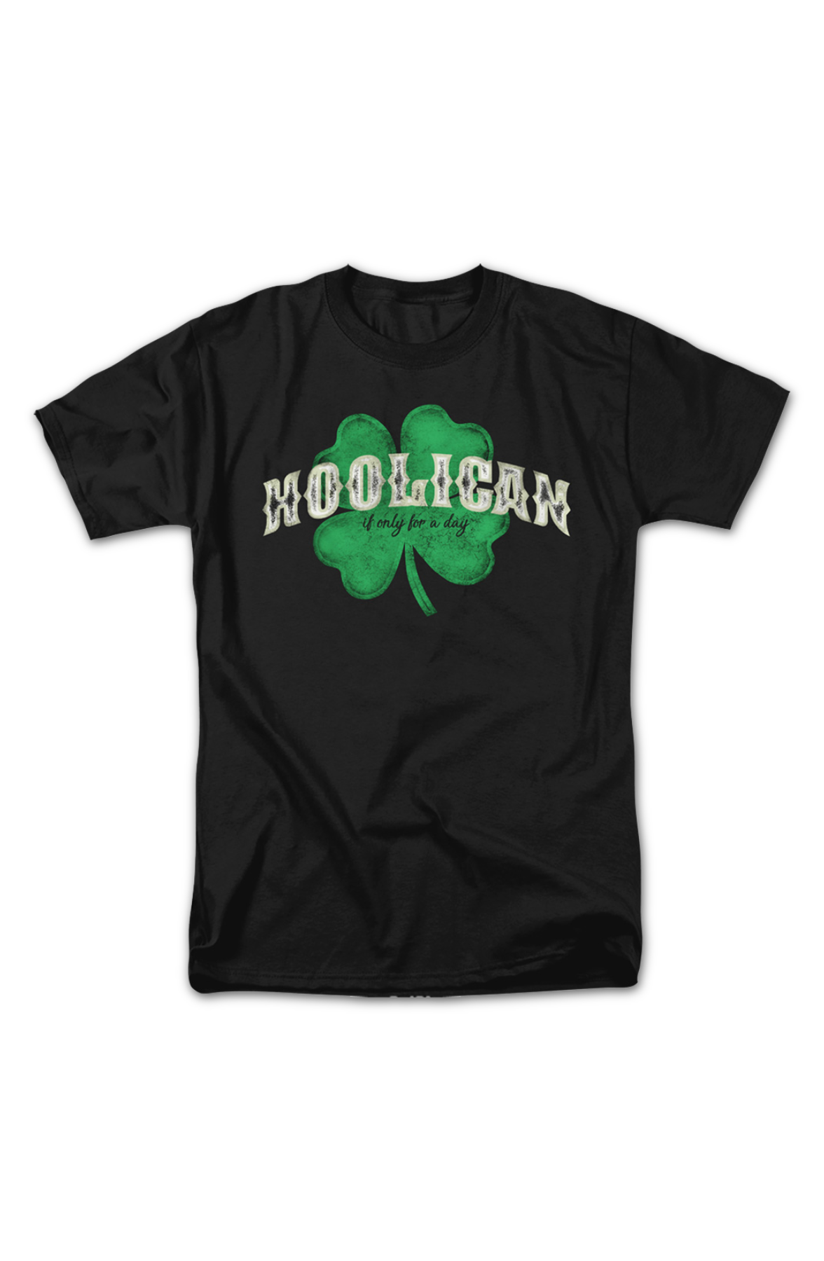 Hooligan If Only For A Day St. Patrick's Day T-Shirt