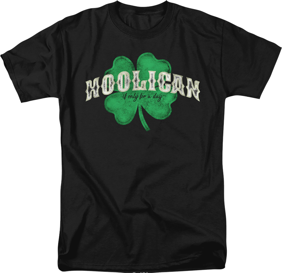 Hooligan If Only For A Day St. Patrick's Day T-Shirt