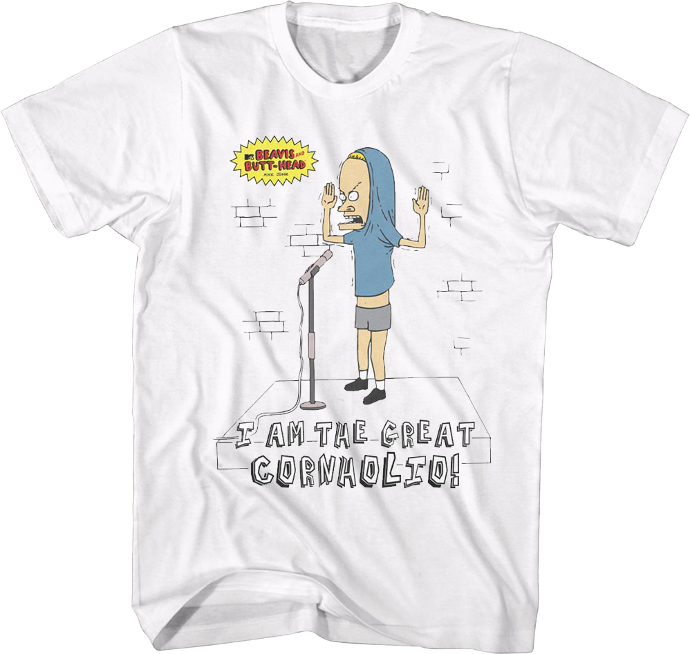 I Am The Great Cornholio Beavis And Butt-Head T-Shirt