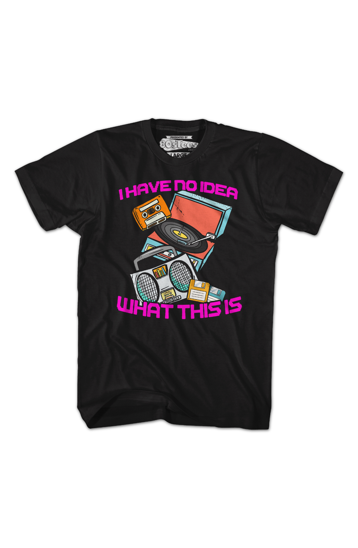 I Have No Idea What This Is T-Shirt