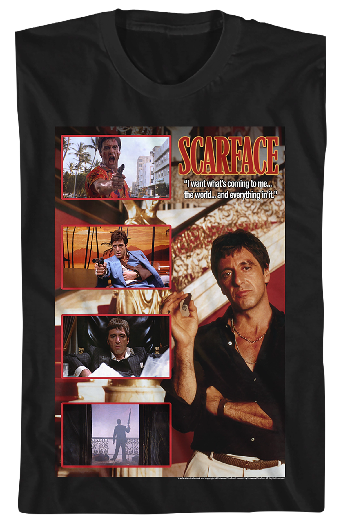 I Want What's Coming To Me Scarface T-Shirt