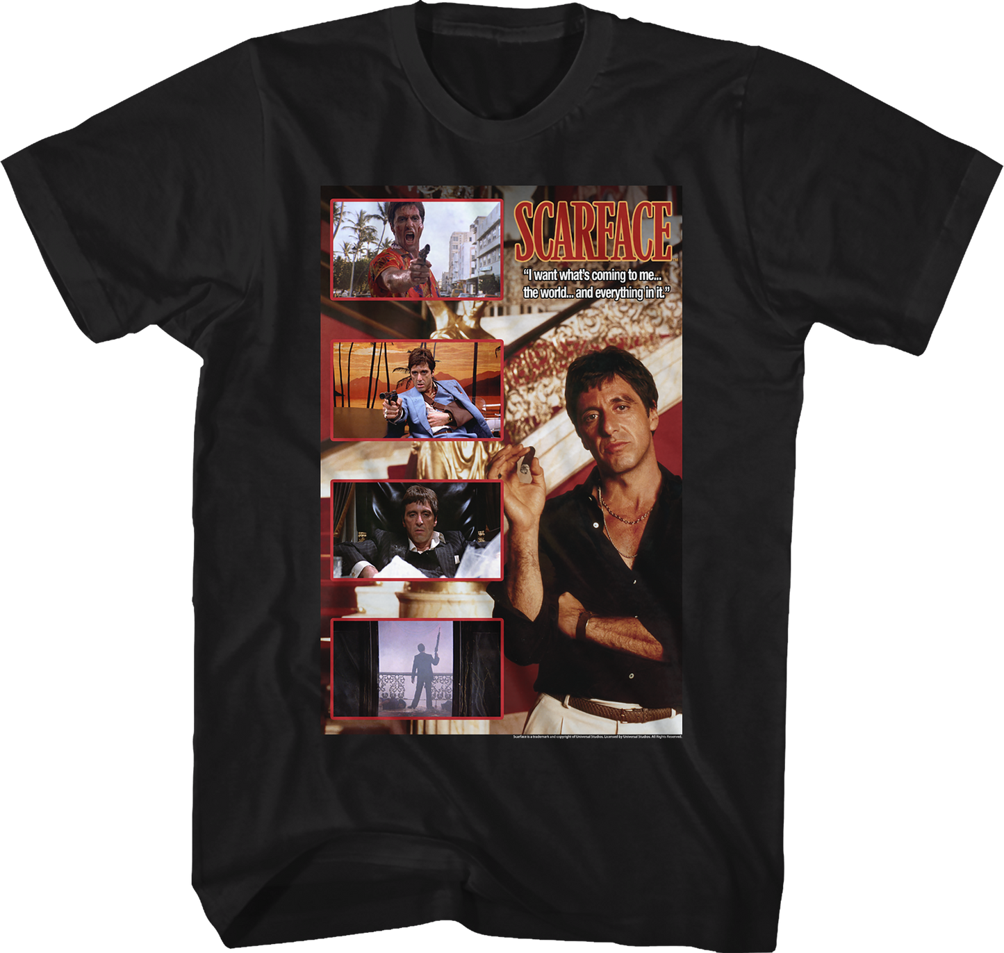 I Want What's Coming To Me Scarface T-Shirt