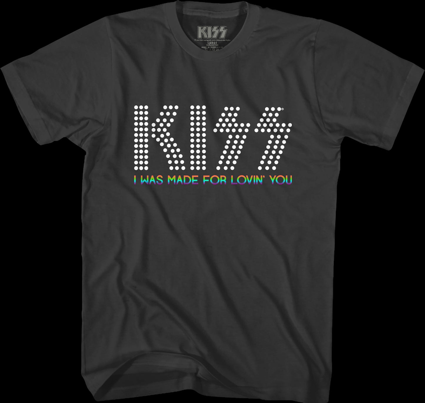 I Was Made For Lovin' You KISS T-Shirt